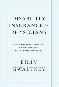 bokomslag Disability Insurance for Physicians