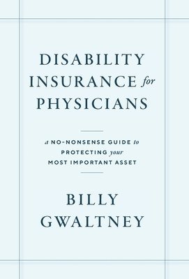 bokomslag Disability Insurance for Physicians