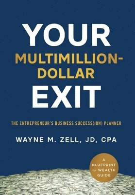 bokomslag Your Multimillion-Dollar Exit