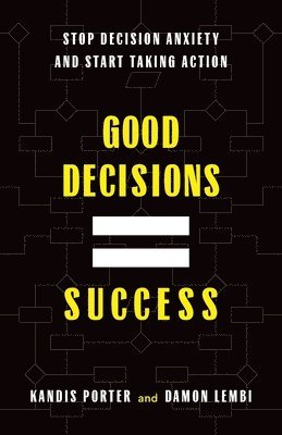 Kandis Porter, Damon Lembi, Damon Lembi - Good Decisions Equal Success, Häftad