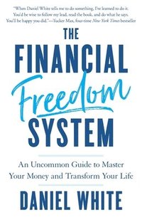bokomslag The Financial Freedom System