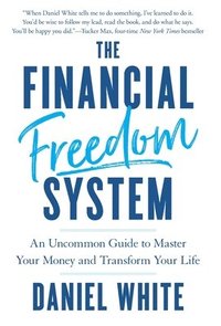 bokomslag The Financial Freedom System