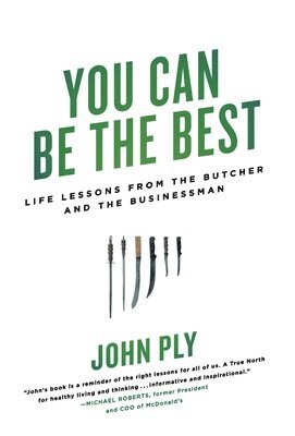 John Ply - You Can Be the Best, Inbunden