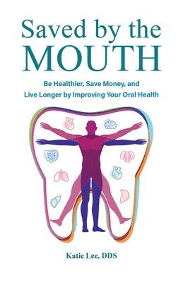 Katie Lee - Saved by the Mouth, Häftad