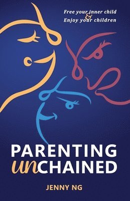 bokomslag Parenting Unchained