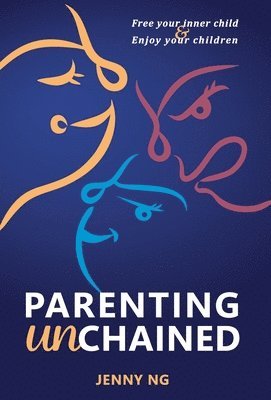 bokomslag Parenting Unchained