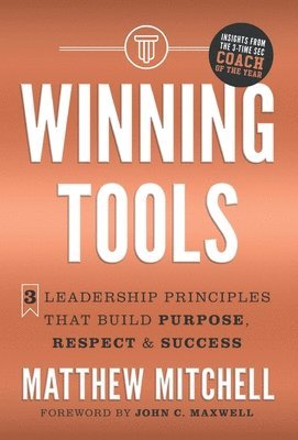 Matthew Mitchell - Winning Tools, Inbunden