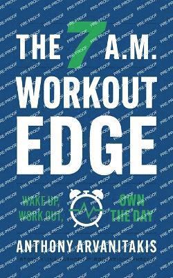 bokomslag The 7 A.M. Workout Edge