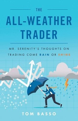 bokomslag The All Weather Trader