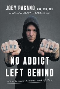 bokomslag No Addict Left Behind