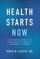 bokomslag Health Starts Now