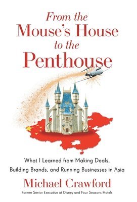 Michael Crawford - From the Mouse's House to the Penthouse, Inbunden