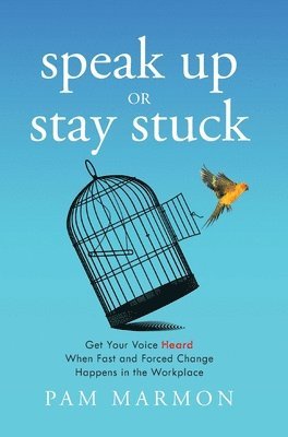 Speak Up or Stay Stuck 1