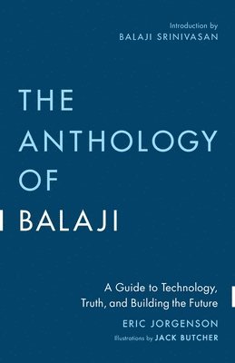 bokomslag The Anthology of Balaji