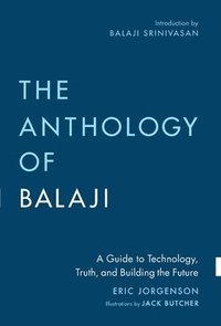 bokomslag The Anthology of Balaji