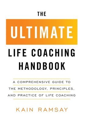 bokomslag Ultimate Life Coaching Handbook