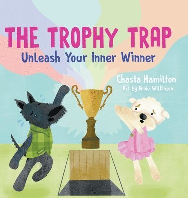 The Trophy Trap 1