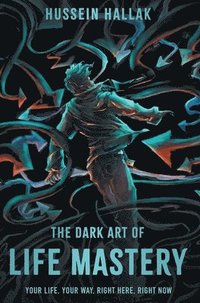 bokomslag Dark Art of Life Mastery
