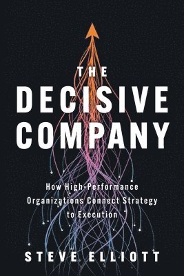 The Decisive Company 1