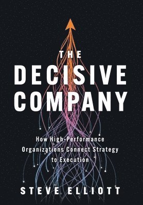 The Decisive Company 1