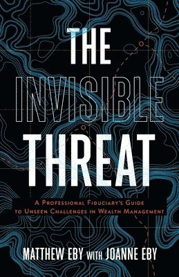 The Invisible Threat 1