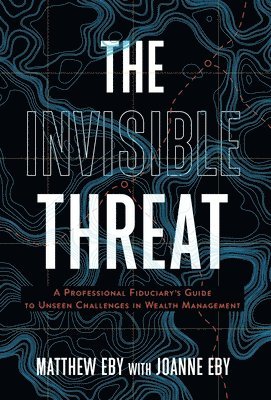 The Invisible Threat 1