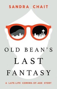 bokomslag Old Bean's Last Fantasy