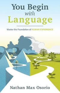 bokomslag You Begin with Language