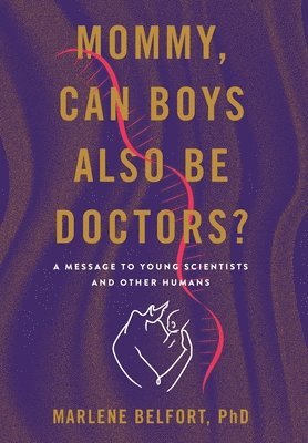 bokomslag Mommy, Can Boys Also Be Doctors?