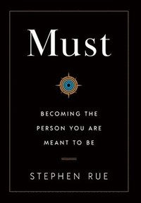 bokomslag Must: Becoming the Person You Are Meant to Be