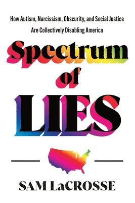 bokomslag Spectrum of Lies