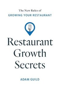 bokomslag Restaurant Growth Secrets
