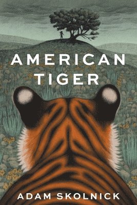 Adam Skolnick - American Tiger, Häftad