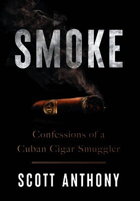 Scott Anthony - Smoke, Inbunden