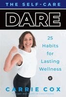 Carrie Cox - Self-Care Dare, Inbunden