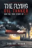 Zagloul Kadah - Flying Oil Tanker, Häftad. Tillgänglighet: Lägg i varukorg