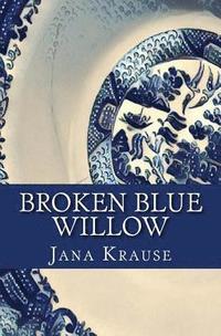 bokomslag Broken Blue Willow