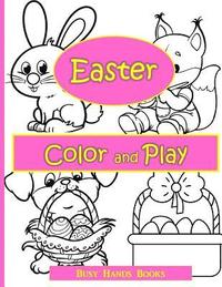 bokomslag Easter Activity Book: Easter Color and Play: Easter Coloring Book for Kids with Activities