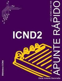 bokomslag Apunte Rápido ICND2 v6.2: icnd2 200-105.