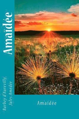 Barbey D. Jules Amedee, Sir Angels - Amaïdée, Häftad