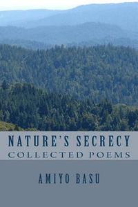 bokomslag Nature's Secrecy: Collected Poems