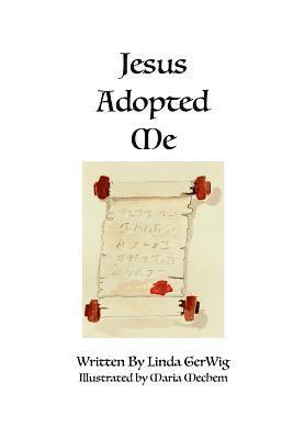 Jesus Adopted Me 1