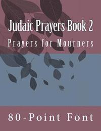 bokomslag Judaic Prayers Book 2: Gigantic Print Edition