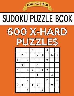 bokomslag Sudoku Puzzle Book, 600 EXTRA HARD Puzzles: Single Difficulty Level For No Wasted Puzzles