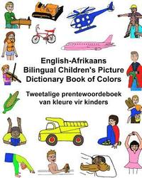 bokomslag English-Afrikaans Bilingual Children's Picture Dictionary Book of Colors Tweetalige prentewoordeboek van kleure vir kinders