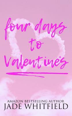 bokomslag Four Days To Valentine's