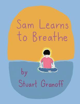 Sam Learns to Breathe 1