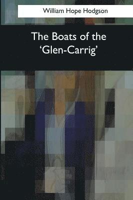 bokomslag The Boats of the 'Glen-Carrig'
