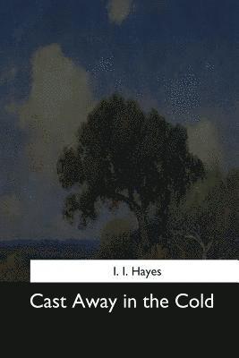 Cast Away in the Cold