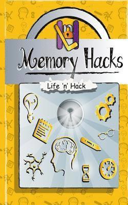 bokomslag Memory Hacks: 15 Simple Practical Hacks to Improve Memory